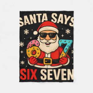 Santa Says Six Seven Funny 67 Meme Christmas Boys Fleece Blanket