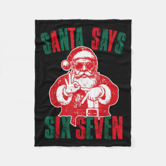 Santa Says Six Seven Funny 67 Meme Christmas Vinta Fleece Blanket