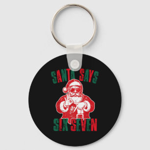 Santa Says Six Seven Funny 67 Meme Christmas Vinta Key Ring