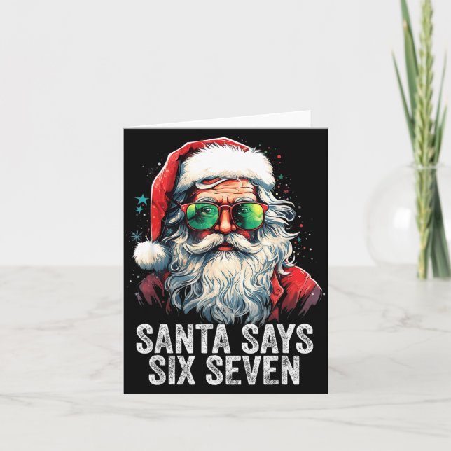 Santa Says Six Seven Funny Christmas 67 Meme Santa Card (Front)