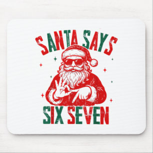 Santa Says Six Seven Viral Funny Santa Saying 6 7  Mouse Pad