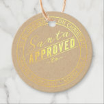 Santa Seal of Approval Christmas Favour Tags<br><div class="desc">Santa seal of approval with etching of santa's jolly face on the back in black ink. Real foil on the front. Customise the tag and foil colours.</div>