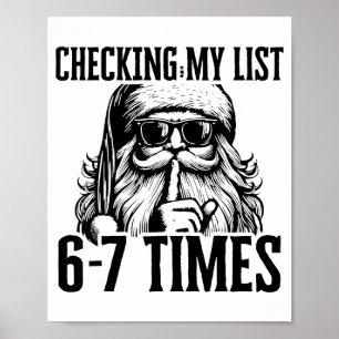 Santa Six Seven 6 7 Meme Funny Christmas Holiday H Poster