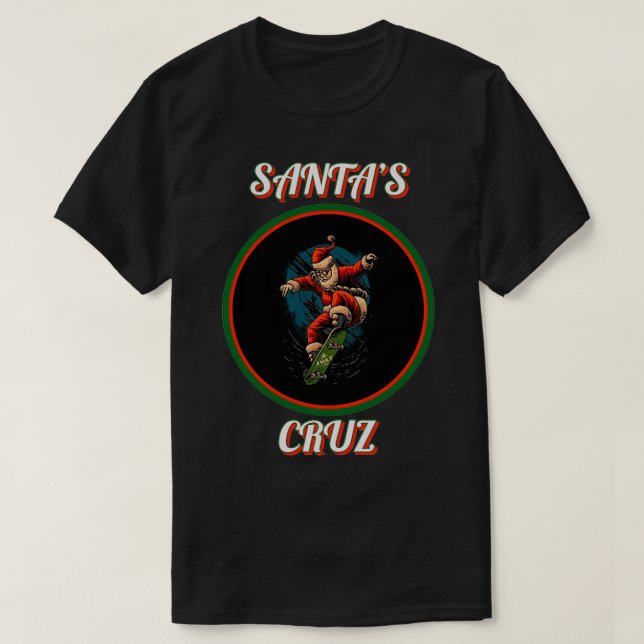 Santa Skateboarding Christmas Santas Cruz T-Shirt (Design Front)