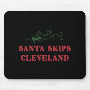 Santa Skips Cleveland Funny Santa Reindeer Xmas Ch Mouse Pad