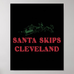 Santa Skips Cleveland Funny Santa Reindeer Xmas Ch Poster