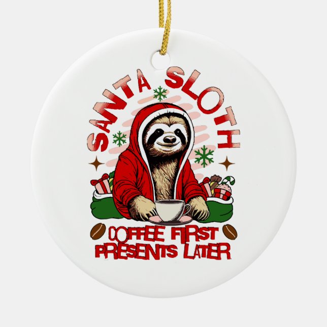 Santa sloth sipping coffee  ceramic tree decoration (Front)