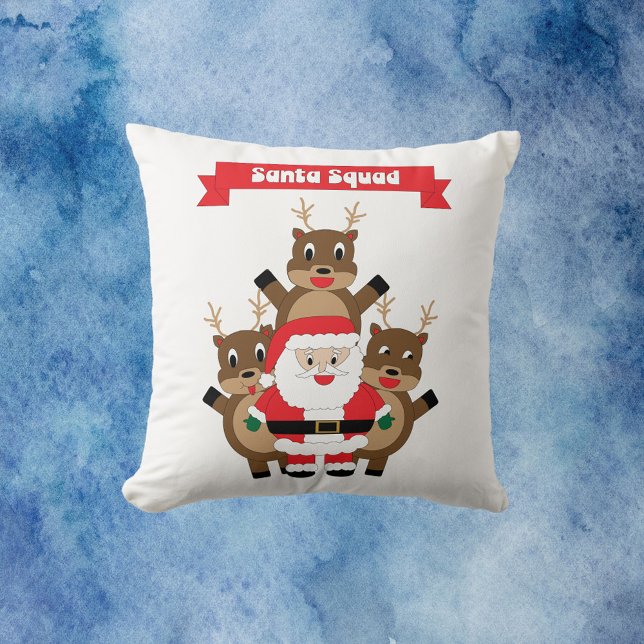 Santa Squad Funny Reindeer Cushion (A throw pillow with a funny picture of Santa and his reindeer.  The red banner reads Santa Squad.)