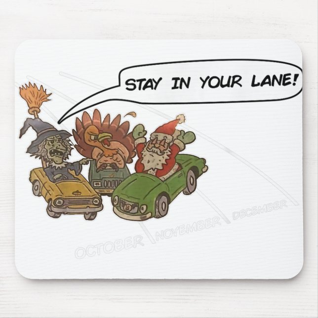 Santa stay in your lane christmas mouse pad (Front)