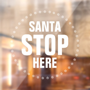 Santa Stop Here white cute funny