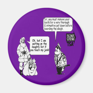 SANTA TOUCH MY JUNK TSA MAGNET