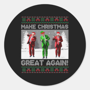 Santa Trump Dance Make Christmas Great Again Ugly Classic Round Sticker