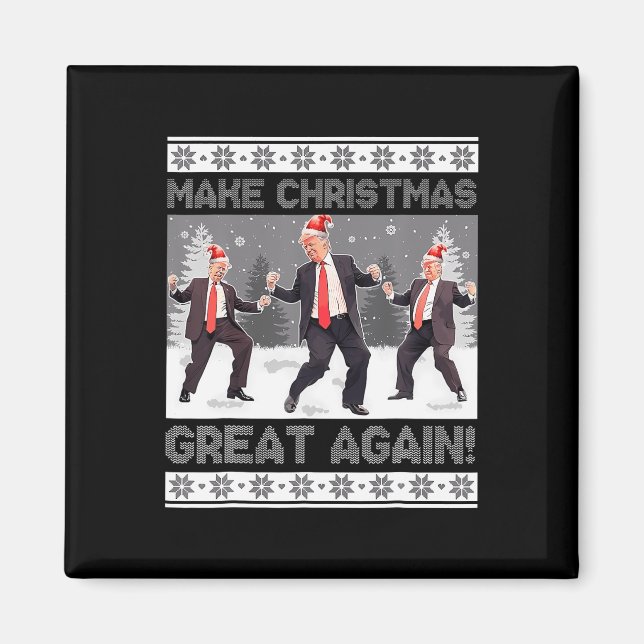 Santa Trump Dance Make Christmas Great Again Ugly  Magnet (Front)