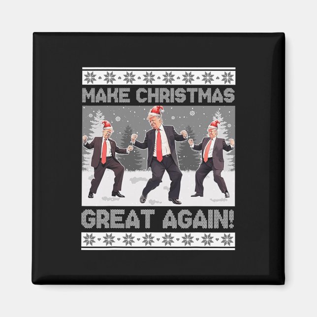 Santa Trump Dance Make Christmas Great Again Ugly  Magnet (Front)