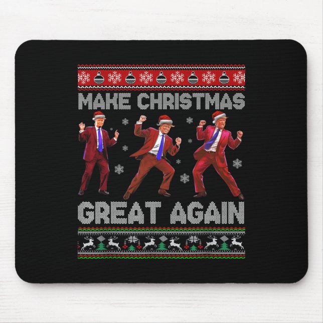 Santa Trump Dance Make Christmas Great Again Ugly  Mouse Pad (Front)