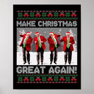 Santa Trump Dance Make Christmas Great Again Ugly  Poster