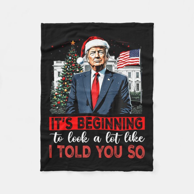 Santa Trump It's Beginning To Look A Lot Like I To Fleece Blanket (Front)