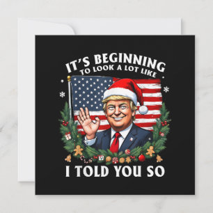 Santa Trump It's Beginning to Look A Lot Like I To Thank You Card