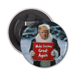 Santa Trump: “Make Christmas Great Again” Bottle Opener