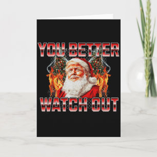 Santa Trump Santa Claus Is Coming To Town 2024  Card