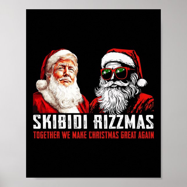 Santa Trump Skibidi Rizzmas Make Christmas Great A Poster (Front)