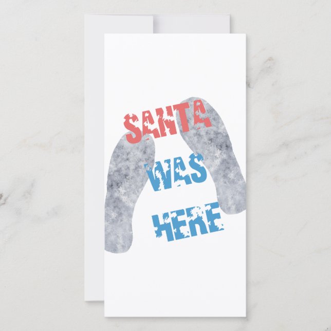 Santa Was Here Holiday Card (Front)