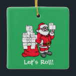 Santa With Toilet Paper Christmas Ornament<br><div class="desc">This is a fun ornament that features Santa Claus with a sack full of toilet paper and he's also twirling one on his thumb. The text reads "Let's Roll" with the year 2020 on the back (You can change that.) This is a great remembrance or gift for this year and...</div>