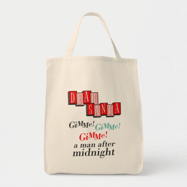 Santa Xmas Letter Retro Gimme A Man After Midnight Tote Bag (Front)