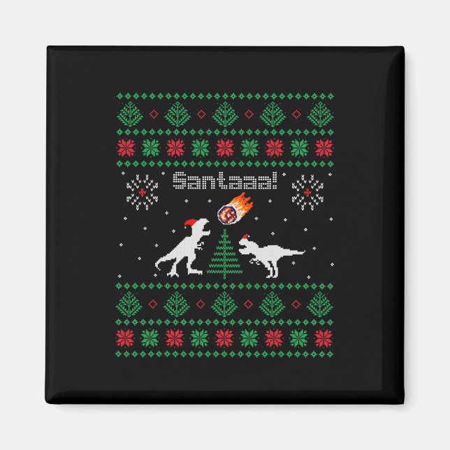 Santaaa Dinosaur Ugly Christmas Sweater  Magnet (Front)
