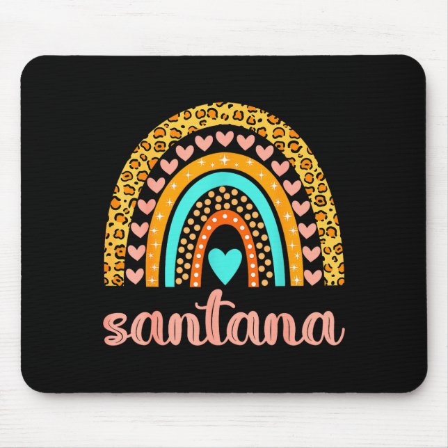 Santana Santana Name Birthday Shirt Gift  Mouse Pad (Front)