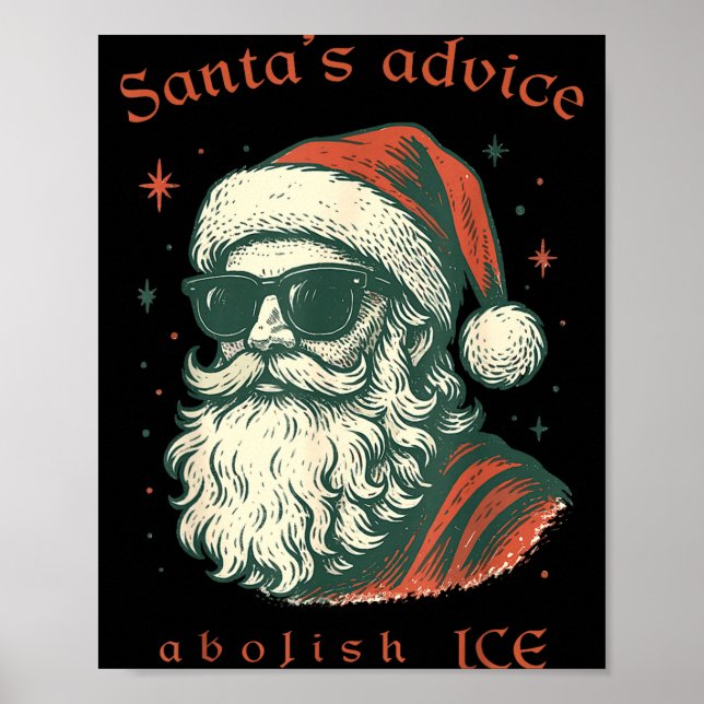 Santa's Advice Abolish Ice Christmas Immigration A Poster (Front)