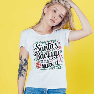 Santa's Backup   Funny Family Christmas Tees