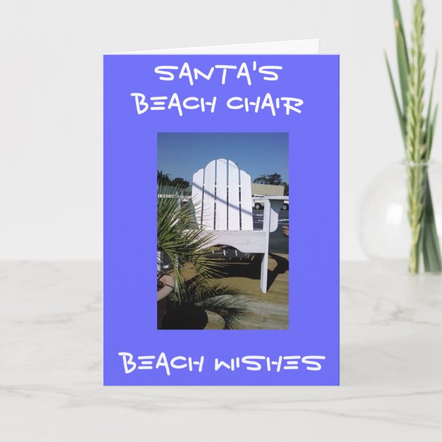 SANTA'S BEACH CHAIR - *BEACH CHRISTMAS* HOLIDAY CARD (Front)