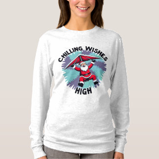 Santa's Chilling High Wishes Hang Gliding Adventur T-Shirt