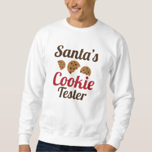Santa's Cookie Tester Sweatshirt