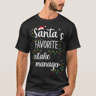 Santa's Fav Intake Manager Funny Christmas Tee for