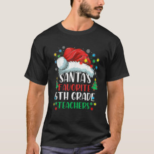 Santa's Favorite 6th Grade Teacher Christmas Santa T-Shirt