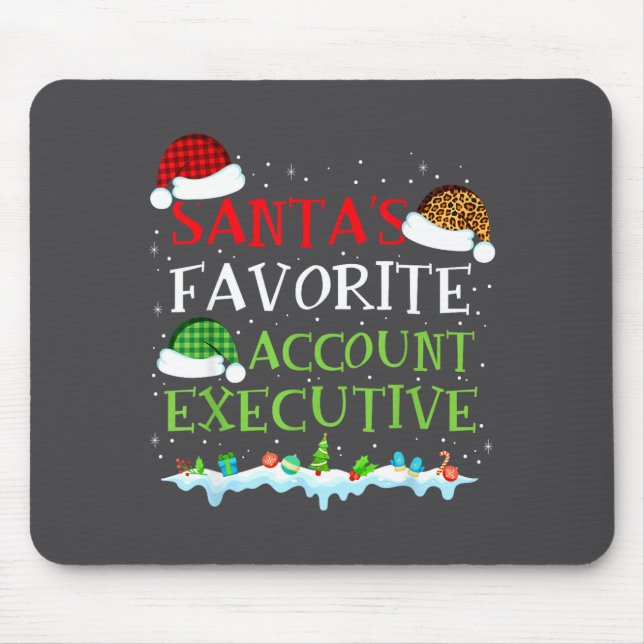 Santa's Favorite Account Executive Fun Christmas  Mouse Pad (Front)