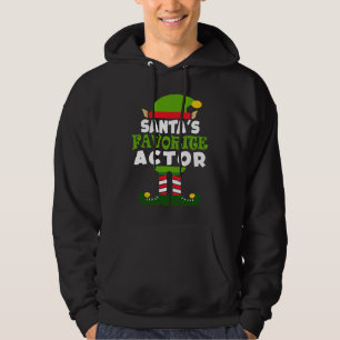 Santa's Favorite Actor Theatre Christmas Vacation Hoodie