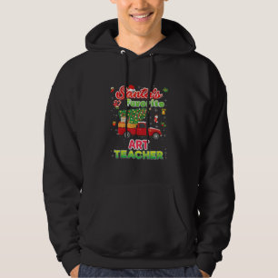 Santa's Favorite Art Teacher Christmas Tree Truck Hoodie