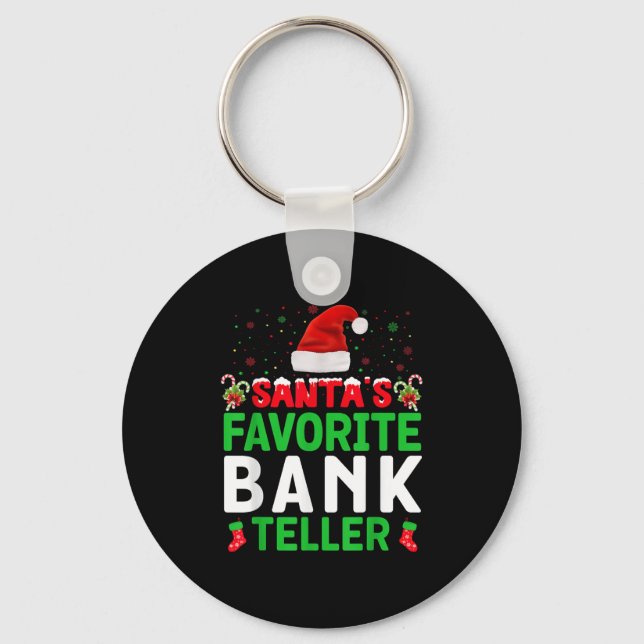 Santa's Favorite Bank Teller Christmas Matching Co Key Ring (Front)