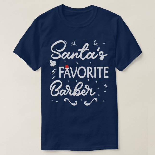 Santas Favorite Barber Christmas Barber T-Shirt (Design Front)