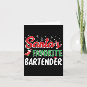 Santa's Favorite Bartender T Shirt Cute Xmas Party Card