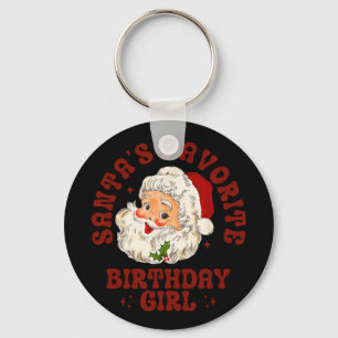 Santa's Favorite Birthday Girl Cute Girls Christma Key Ring