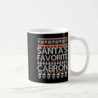 Santa's Favorite Cabron Coffee Mug