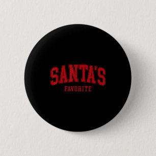 Santas Favorite Christmas Festive Holiday Xmas  6 Cm Round Badge