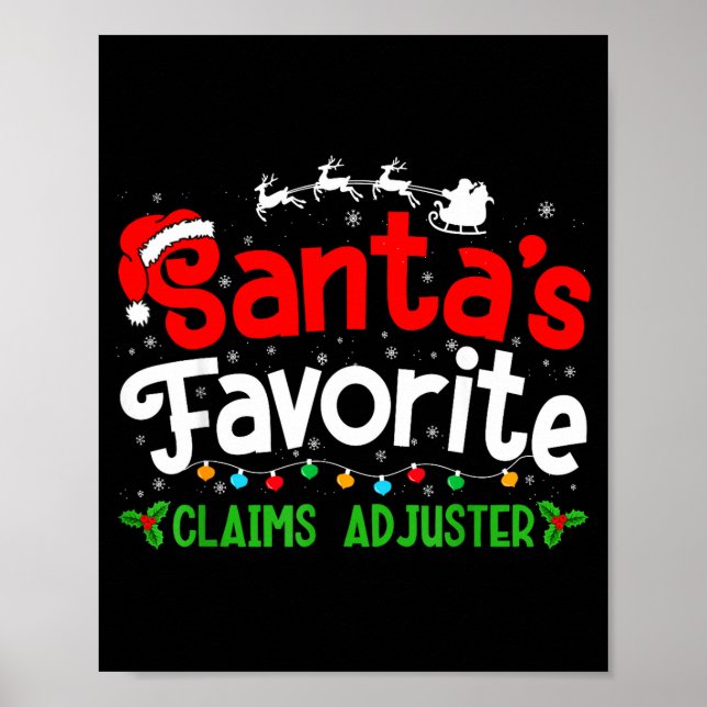 Santa's Favorite Claims Adjuster Christmas Party  Poster (Front)
