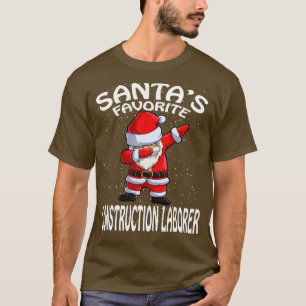 Santas Favorite Construction Laborer Christmas T-Shirt