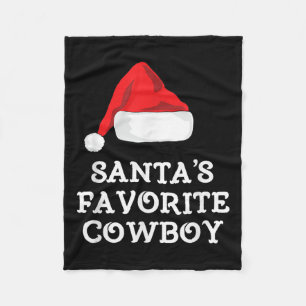 Santa's Favorite Cowboy Christmas Hat Funny Xmas Fleece Blanket