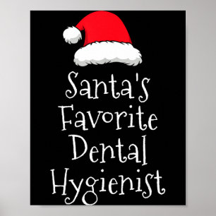 Santas Favorite Dental Hygienist - Christmas Funny Poster
